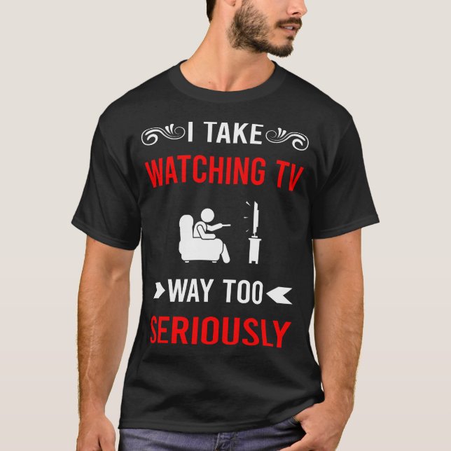 T-shirt Regarder sérieusement la télévision (Devant)