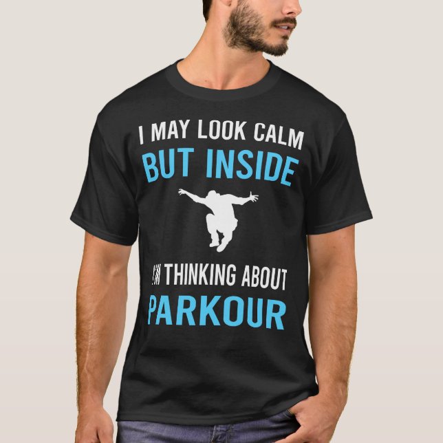 T-shirt Regardez Calm Parkour (Devant)