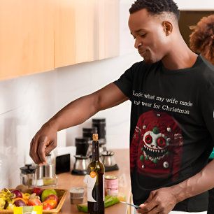 T-shirt Regardez ce que ma femme m'a fait porter pour Noël