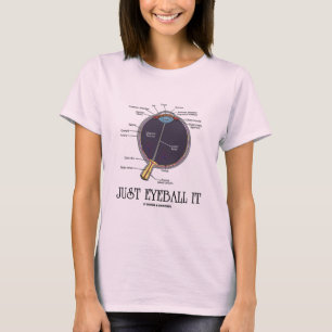 T-shirt Regardez-juste le (dire d'approximation d'anatomie