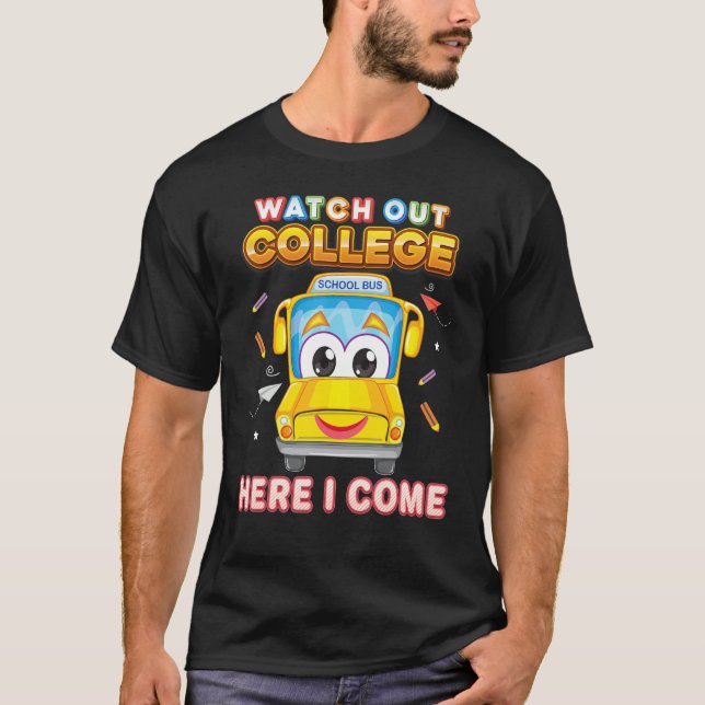 T-shirt Regardez Le Collège Ici Je Viens L'École Bus Stude (Devant)