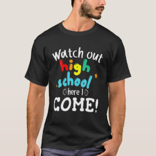 T-shirt Regardez Le Lycée Ici Je Viens Étudiant Supérieur