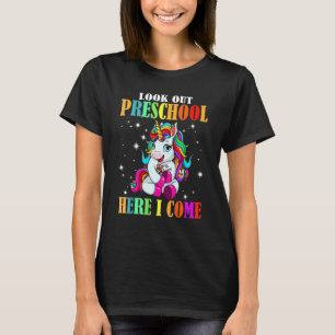 T-shirt Regardez le préscolaire ici je viens mignon licorn