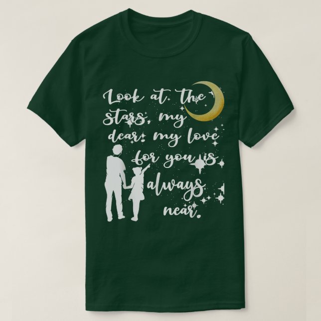 T-shirt Regardez Les Étoiles Ma Chère Fête des pères Drôle (Design devant)