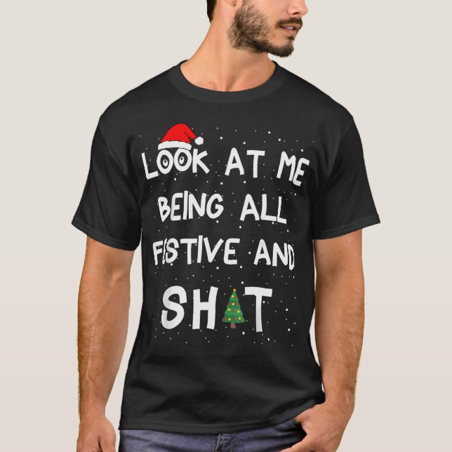 T-shirt Regardez-Moi Être Tous Festif Noël Matching Fa (Devant)