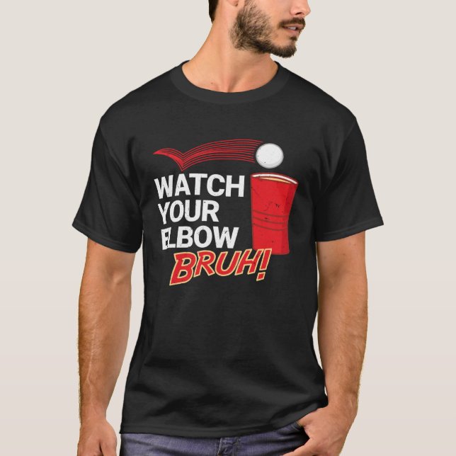 T-shirt Regardez Votre Coude Bruh Major League Bière Pong (Devant)