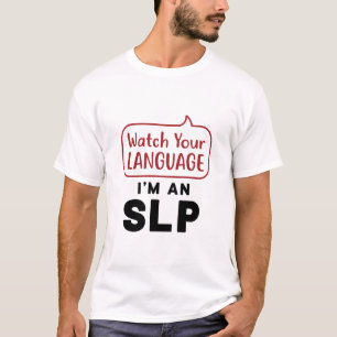 T-shirt Regardez votre langue Je suis un SLP