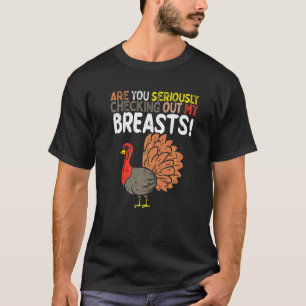 T-shirt Regardez-vous sérieusement mes seins