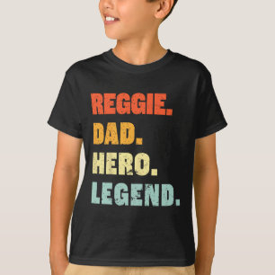 T-shirt Reggie Papa Hero Legend Personnalisé Nom Fa