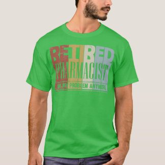 T-shirt Régime de retraite des pharmaciens à la retraite n