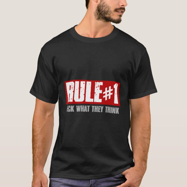 T-shirt Règle1 Fck W Ils Pensent Audacieux Motivant (Devant)