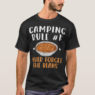 T-shirt Règle de camping N'oubliez jamais les haricots cui