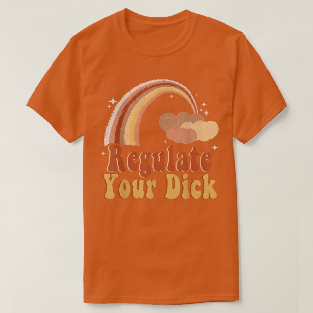 T-shirt Réglementer vos droits féministes Dick Mon corps (Design devant)