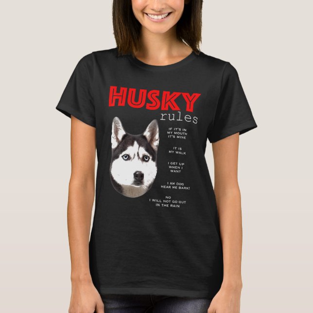 T-shirt Règles amusantes pour le propriétaire d'un Husky S (Devant)