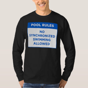 T-shirt Règles de piscine non Piscine synchronisée Autoris