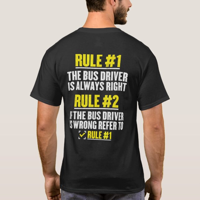 T-shirt Règles Des Conducteurs D'Autobus Scolaire Conducte (Dos)