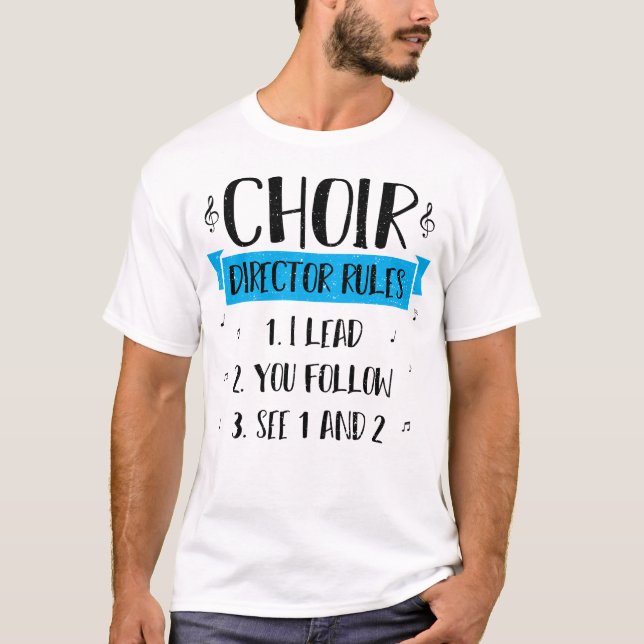 T-shirt Règles du directeur du choeur - Musicien (Devant)