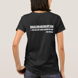 T-shirt Règles pour dater l'édition de ma mère de fils