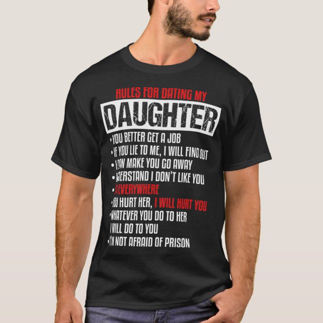 T-shirt Règles pour la datation de ma filleBelle fille (Devant)
