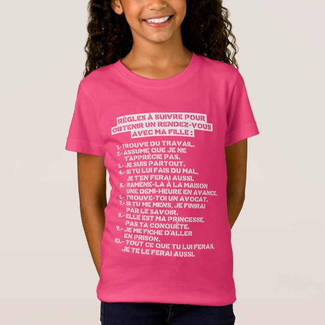 T-Shirt Regles pour un rv avec ma fille (Devant)