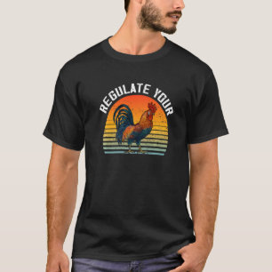 T-shirt Réglez Votre Coq Féministe Droits Des Femmes Rig