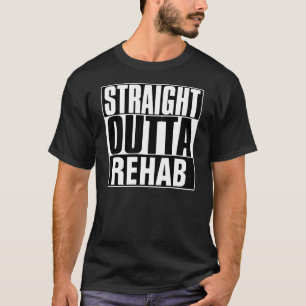 T-SHIRT REHAB TOUT DROIT