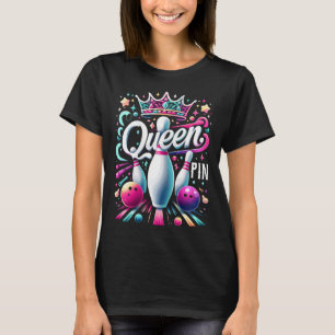 T-shirt Reine Chemise à pinces Joueuse de quilles Ligue de