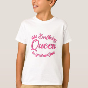 T-shirt Reine d'anniversaire en quarantaine