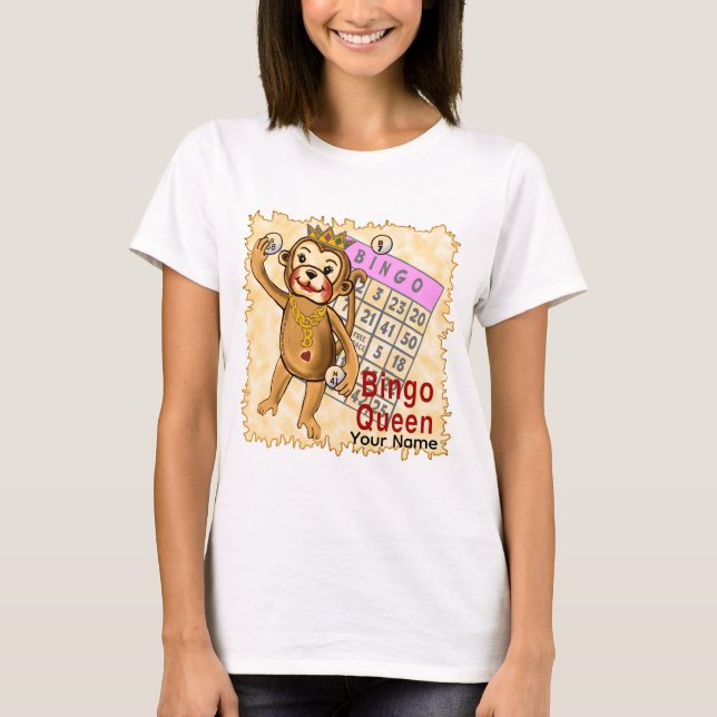 T-Shirt Reine de Bingo de Singe (Devant)