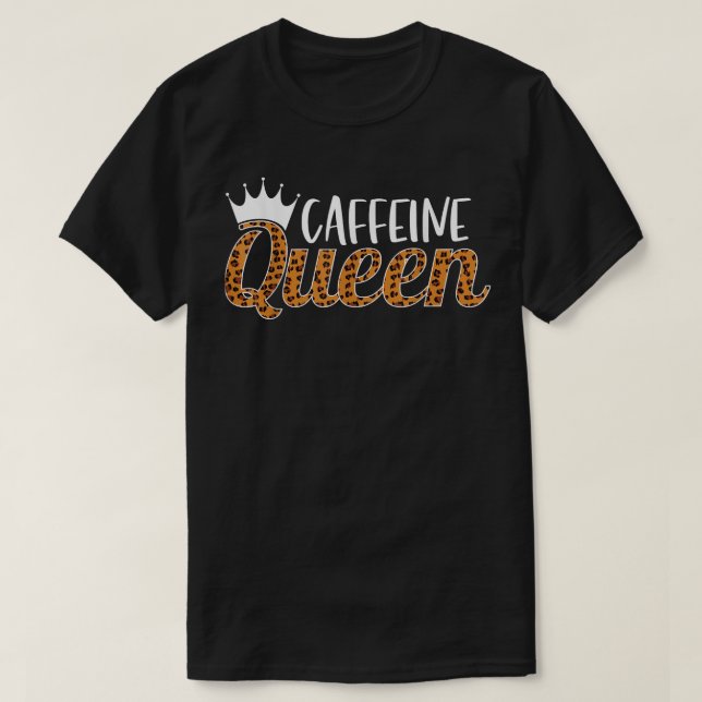 T-shirt Reine de caféine (Design devant)