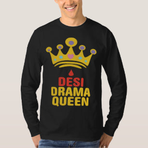 T-shirt Reine de drame desi Bollywood Sarcastique  Hindi P