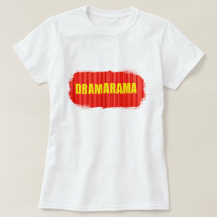 T-shirt Reine de Drame Dramarama Femmes
