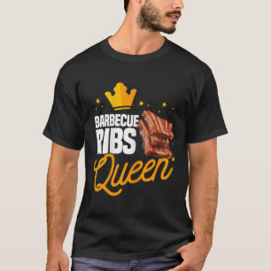 T-shirt Reine drôle de ribs Rbecue Barbecue Assaisonnement