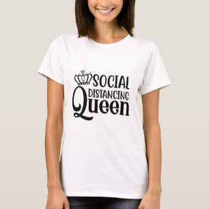 T-shirt Reine du Distement Social