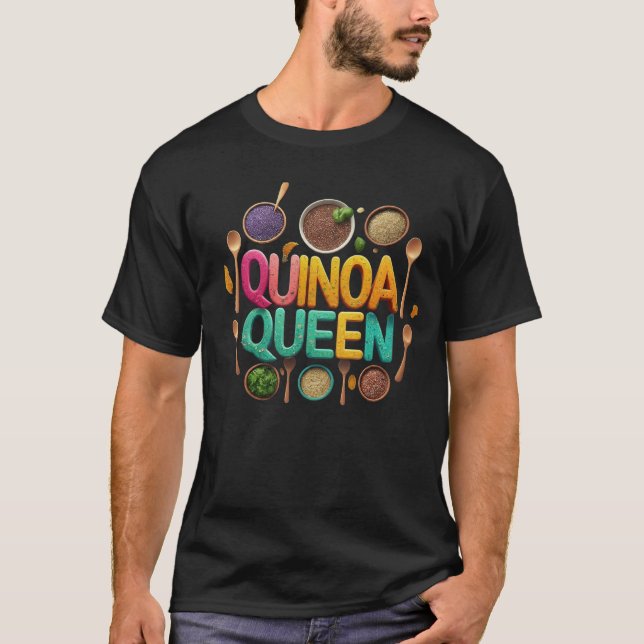 T-shirt Reine du quinoa (Devant)