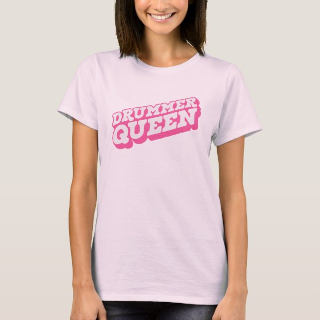 T-shirt Reine du tambour (Devant)