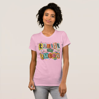 T-shirt Reine Mignonne et Amusante de la Fripe