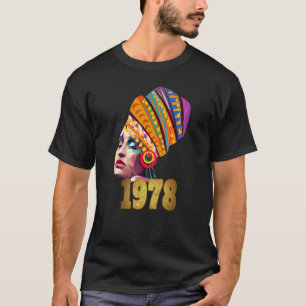 T-shirt Reine Noire Née En 1978 Femme Noire Fille Happy Bi