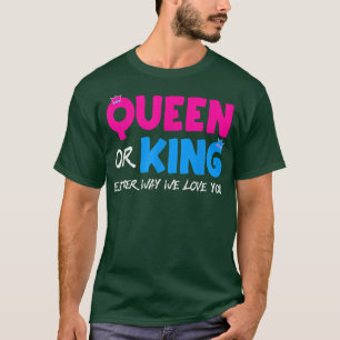 T-shirt Reine ou Roi d'une façon ou d'une autre nous vous