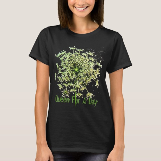 T-shirt Reine Pour Une Journée (Devant)