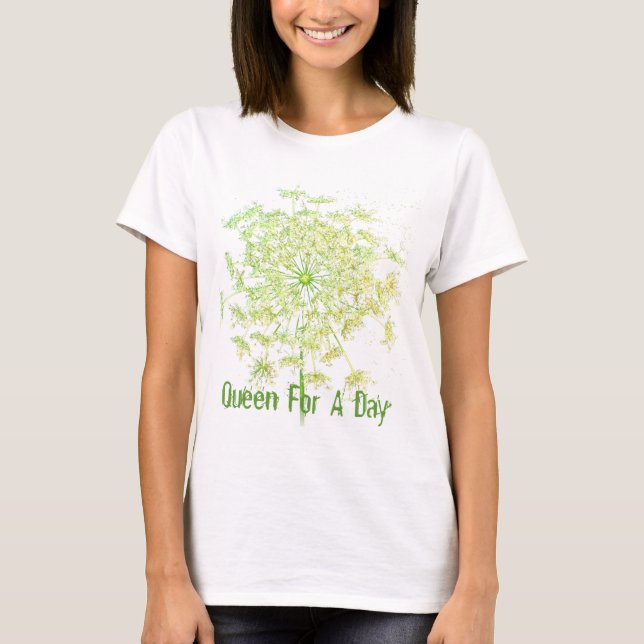 T-shirt Reine Pour Une Journée (Devant)