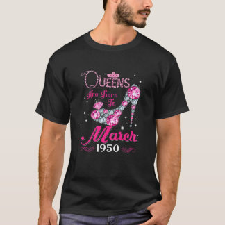 T-shirt Reines Sont Nées En Mars 1950 Reines 71E Anniversa