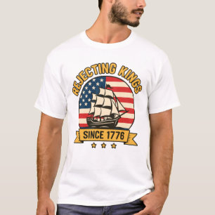 T-shirt Rejeter les rois depuis 1776 Vintage Patriotique U