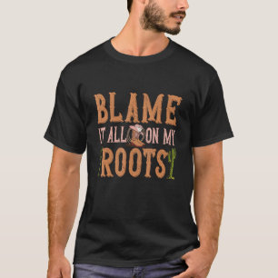 T-shirt Rejetez Tout Sur Mes Racines Musique Country Du Su