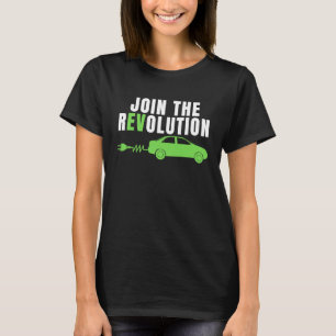 T-shirt Rejoignez La Révolution EV, Drive E Cars, Electric