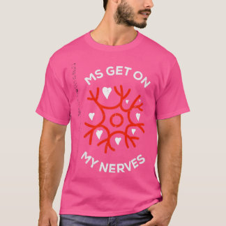 T-shirt Rejoignez le combat MS Get On My Nerves for Men an