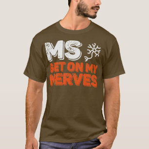 T-shirt Rejoignez le combat MS Get On My Nerves for Men an