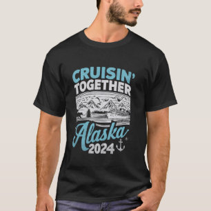 T-shirt Rejoindre famille amis et groupe Alaska Cruise 20