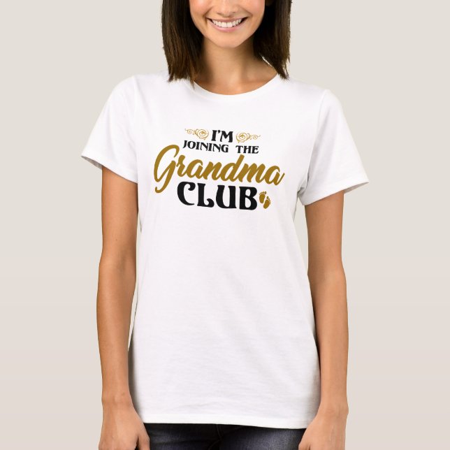 T-shirt Rejoindre Le Faire-part De Grossesse Grandma Club (Devant)