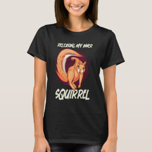 T-shirt Relâcher mon écureuil intérieur Écureuil animal